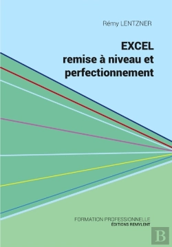 Bertrand.pt - Excel, Remise A Niveau Et Perfectionnement