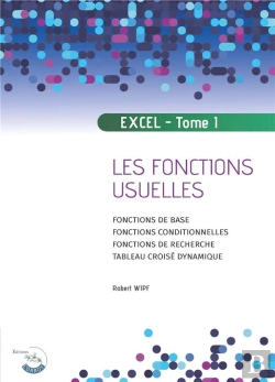 Bertrand.pt - Excel - Tome 1 - Les Fonctions Usuelles