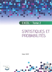 Excel - Tome 2 - Probabilites Et Statistiques