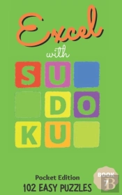 Excel With Sudoku Pocket Edition Easy Book 7