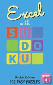 Excel With Sudoku Pocket Edition Easy Book 8