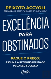 Excelência Para Obstinados