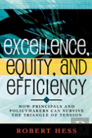 Excellence, Equity, And Efficiency