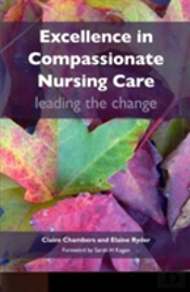 Excellence In Compassionate Nursing Care