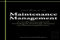 Excellence In Maintenance Management
