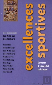 Excellences Sportives ; Économie D'Un Capital Spécifique