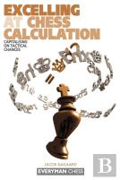 Excelling At Chess Calculation
