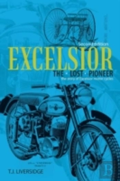Excelsior The Lost Pioneer: Second Edition