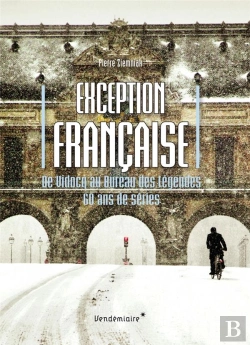 Bertrand.pt - Exception Francaise - De Vidocq Au Bureau Des Legendes, 60 A