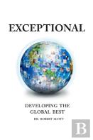 Exceptional- Developing The Global Best