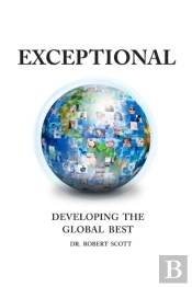 Exceptional- Developing The Global Best