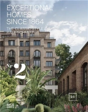 Exceptional Homes Since 1864 (Bilingual Edition)