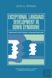 Exceptional Language Development In Down Syndrome