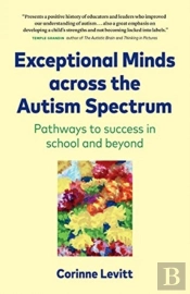 Exceptional Minds Across The Autism Spec