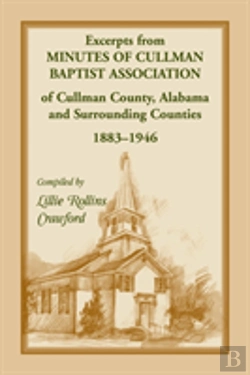 Bertrand.pt - Excerpts From Minutes Of Cullman Baptist Association Of Cullman County, Alabama And Surrounding Counties, 1883-1946