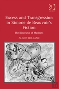 Bertrand.pt - Excess And Transgression In Simone De Beauvoir'S Fiction