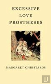 Excessive Love Prostheses