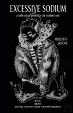 Bertrand.pt - Excessive Sodium: A Collection Of Poems For The Troubled Soul