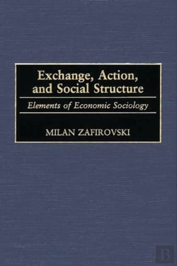 Bertrand.pt - Exchange, Action, And Social Structure