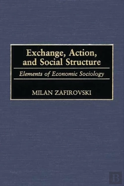 Bertrand.pt - Exchange, Action, And Social Structure
