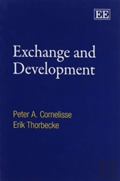 Exchange And Development - An Anatomy Of Economic Transactions