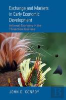 Exchange And Markets In Early Economic Development