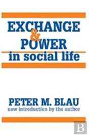 Exchange And Power In Social Life