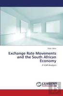 Exchange Rate Movements And The South African Economy