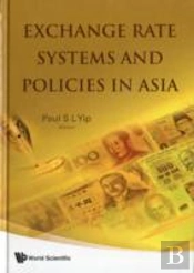 Exchange Rate Systems And Policies In Asia