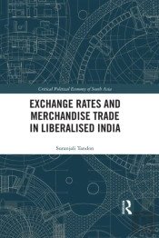 Exchange Rates And Merchandise Trade In Liberalised India