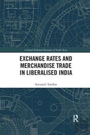 Exchange Rates And Merchandise Trade In Liberalised India