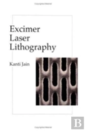 Excimer Laser Lithography