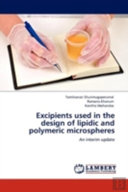 Bertrand.pt - Excipients Used In The Design Of Lipidic And Polymeric Microspheres