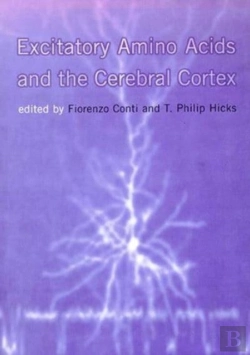 Bertrand.pt - Excitatory Amino Acids And The Cerebral Cortex