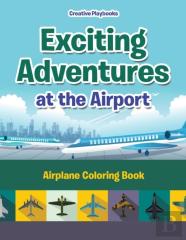 Exciting Adventures At The Airport