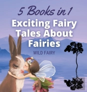 Exciting Fairy Tales About Fairies