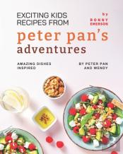 Exciting Kids Recipes From Peter Pan'S Adventures