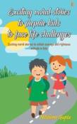 Exciting Moral Stories To Prepare Kids To Face Life Challenges