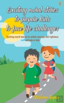 Bertrand.pt - Exciting Moral Stories To Prepare Kids To Face Life Challenges
