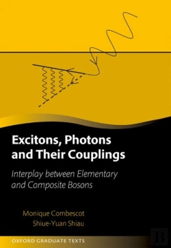 Bertrand.pt - Excitons, Photons, And Their Coupling