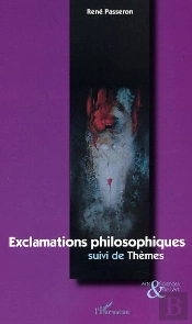 Exclamations Philosophiques ; Themes
