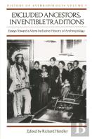 Excluded Ancestors, Inventible Traditions