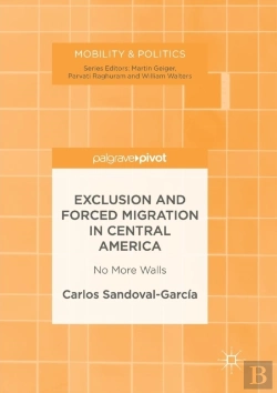 Bertrand.pt - Exclusion And Forced Migration In Central America
