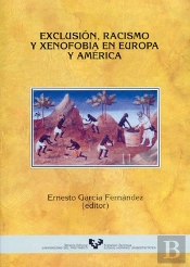 Exclusión, Racismo Y Xenofobia En Europa Y América