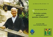 Exclusion Sociale, Spiritualité : Question D'Humanité ?