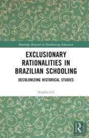 Exclusionary Rationalities In Brazilian Schooling