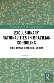 Exclusionary Rationalities In Brazilian Schooling