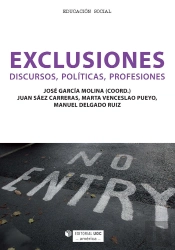 Exclusiones. Discursos, Politicas, Profesiones (Edicion Para