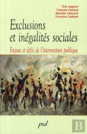 Exclusions Et Inégalités Sociales ; Enjeux Et Défis De L'Intervention Publique