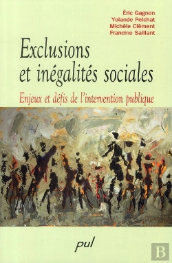 Bertrand.pt - Exclusions Et Inégalités Sociales ; Enjeux Et Défis De L'Intervention Publique